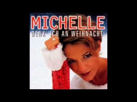Youtube: Michelle - Am Weihnachtsbaum die Lichter brennen