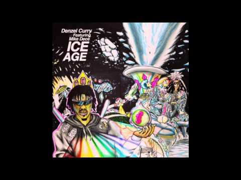 Youtube: Denzel Curry - Ice Age (Ft. Mike Dece)