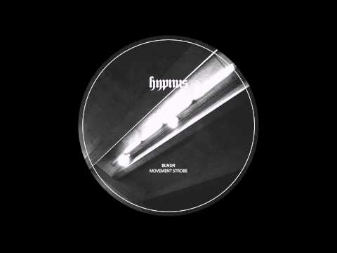 Youtube: BLNDR - Movement Strobe (Evigt Mörker Interpretation) [HYPNUS07]