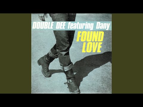 Youtube: Found Love (feat. Dany)