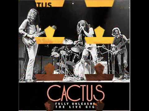 Youtube: Cactus - Feel So Bad - Live Audio 1971