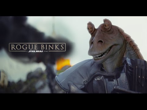 Youtube: Rogue Binks: A Star Wars Story - Trailer #1