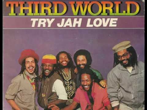 Youtube: Third World - Try Jah Love