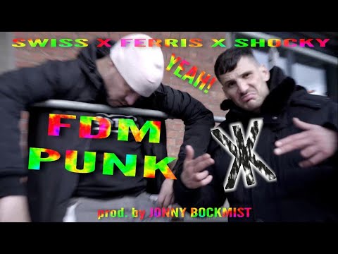 Youtube: SHOCKY x SWISS x FERRIS - FDM Punk (prod. by JONNY BOCKMIST)