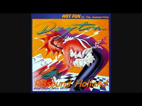 Youtube: Dayton - Hot Fun In The Summertime (album version) HQsound