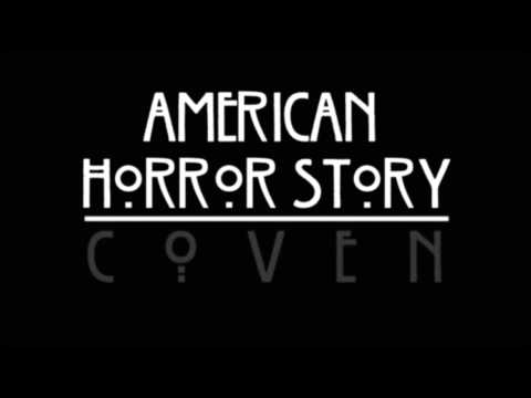 Youtube: American Horror Story: Coven- La La La Melody + download link