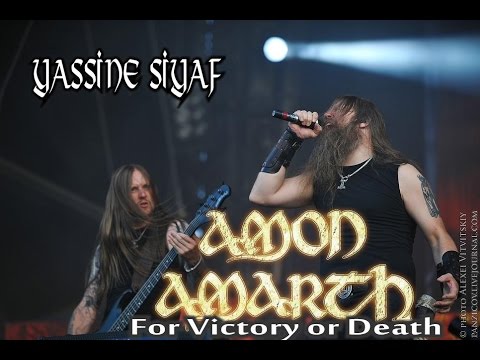Youtube: Amon Amarth - For Victory or Death ( Odin's Family )
