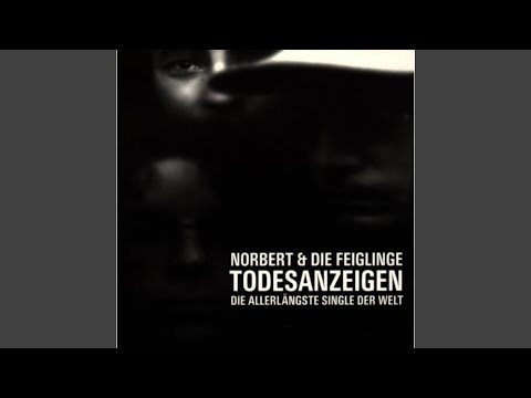 Youtube: Todesanzeigen (Die allerlängste Single der Welt)