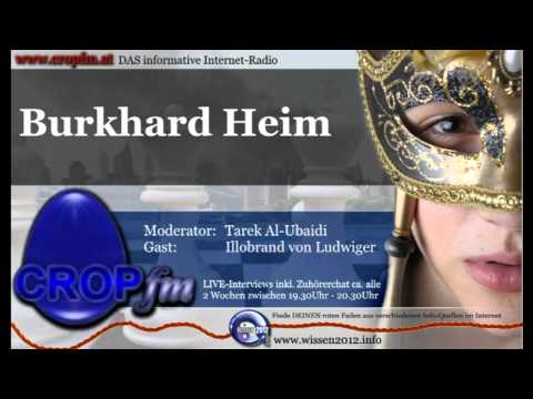 Youtube: Burkard Heim | CropFM - Illobrand von Ludwiger 1/6