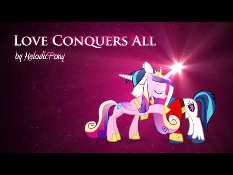 Youtube: MLP:FiM Love Conquers All (Extended Orchestral Version)