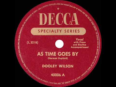 Youtube: 1943/1946 Dooley Wilson - As Time Goes By