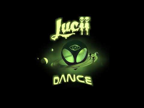 Youtube: Lucii - Dance