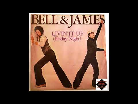 Youtube: Bell & James  -  Livin' It Up Friday Night