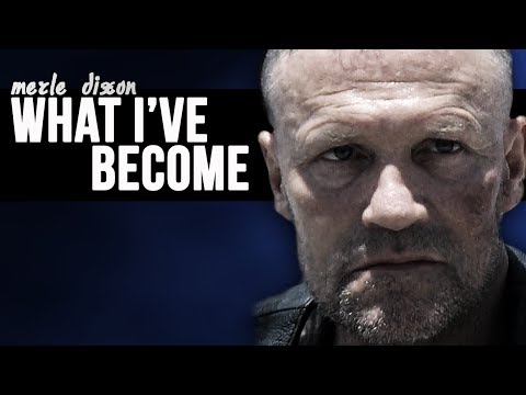 Youtube: (TWD) Merle Dixon || What I've Become
