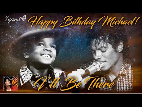 Youtube: Michael Jackson ♥ღ HAPPY 54th BIRTHDAY MICHAEL | Just call my Name and I'll be There ~#xyanaღILMOMJ