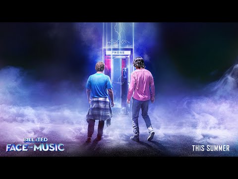 Youtube: BILL & TED FACE THE MUSIC Official Trailer #1 (2020)