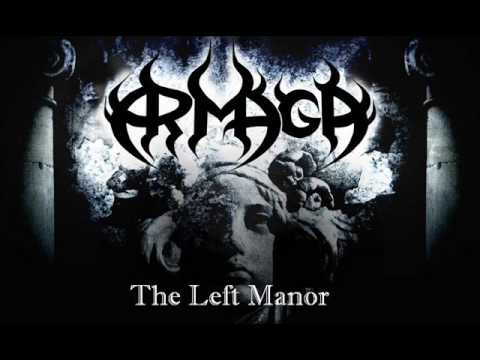 Youtube: ARMAGA  - The Left Manor