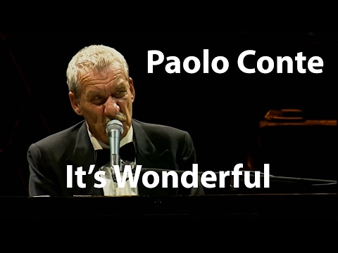 Youtube: Paolo Conte - Via Con Me (It's Wonderful) (2005) [Restored]