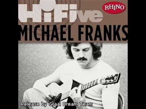 Youtube: Michael Franks   When I Give My Love To You