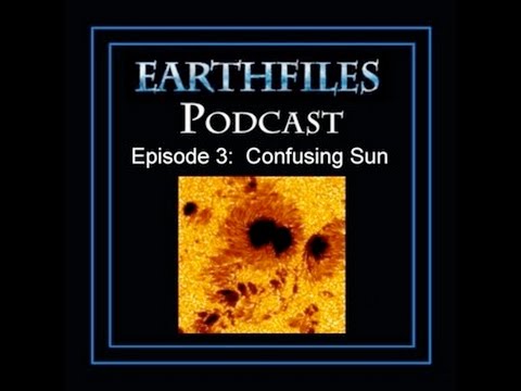 Youtube: Earthfiles Podcast: Confusing Sun - Will Solar Cycle 24 Be Intense?