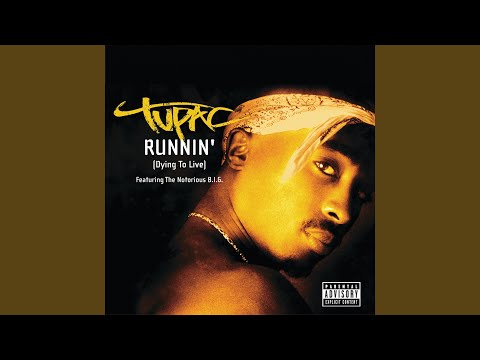 Youtube: Runnin' (Dying To Live)