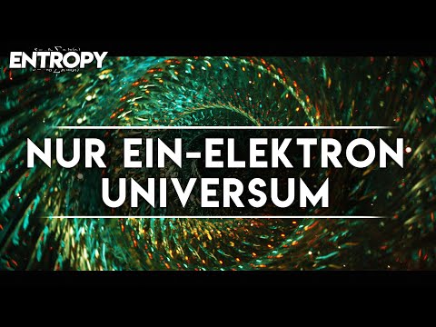 Youtube: Es existiert nur ein Elektron im Universum? - Ein-Elektron Theorie
