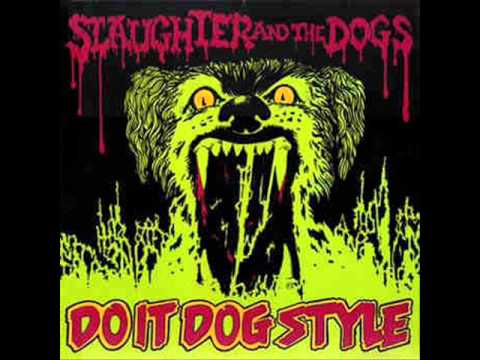 Youtube: Slaughter And The Dogs - We Don't Care