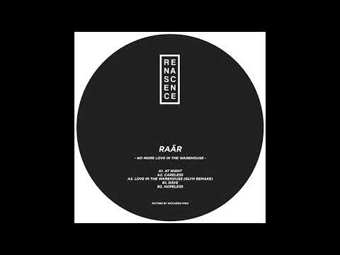 Youtube: Raär - Love In The Warehouse (Glyn Remake) [RNSC05]