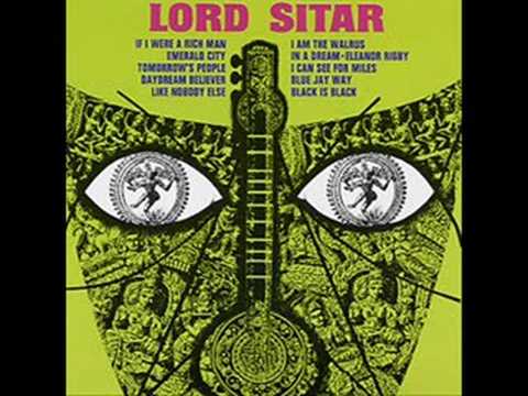 Youtube: Lord Sitar - I Can See For Miles