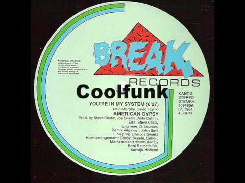 Youtube: American Gypsy - You're In My System (12" Electro Disco-Funk 1984)