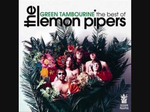 Youtube: THE LEMON PIPERS-"MY GREEN TAMBOURINE"(LYRICS)