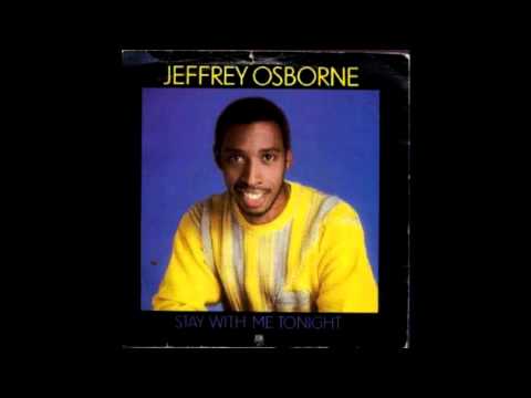 Youtube: Jeffrey Osborne - Stay With Me Tonight