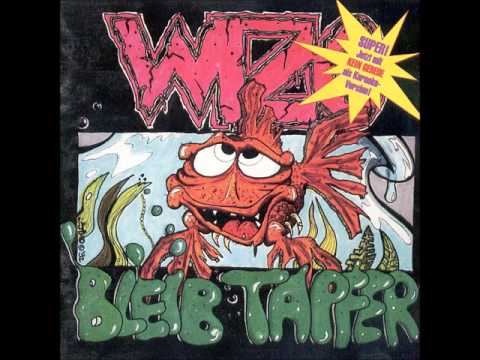 Youtube: Wizo - Bleib Tapfer / für'n Arsch Full Album