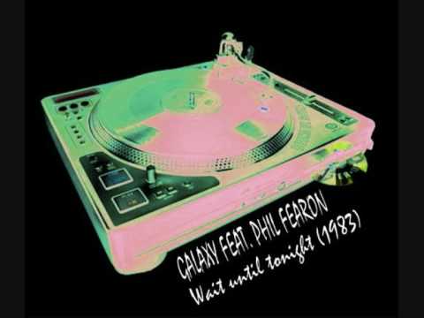 Youtube: GALAXY feat. PHIL FEARON - Wait Until Tonight (dubmix)