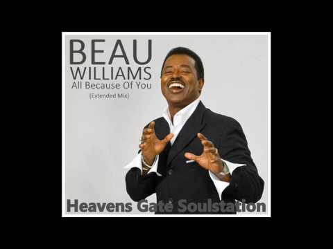 Youtube: Beau Williams - All Because Of You (HQ+Sound)