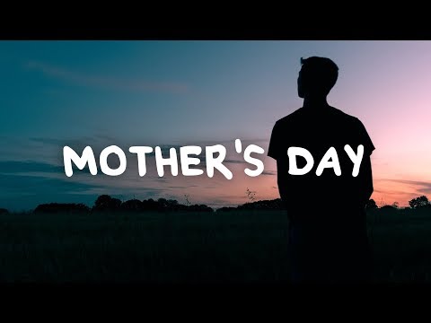 Youtube: Cole Norton - Mother's Day (Lyrics)