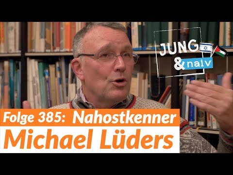 Youtube: Michael Lüders über Saudi-Arabien, Iran & Syrien - Jung & Naiv: Folge 385