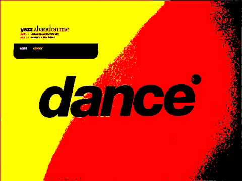 Youtube: Yazz - Abandon Me (Urban Shakedown Mix)