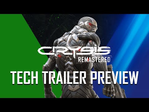 Youtube: Crysis Remastered - Official Tech Trailer Preview