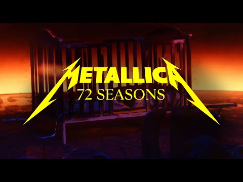 Youtube: Metallica: 72 Seasons (Official Music Video)