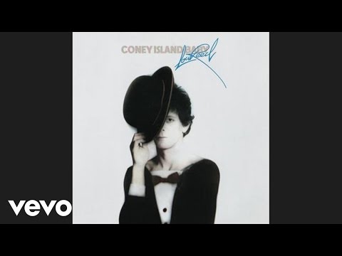 Youtube: Lou Reed - Coney Island Baby (Official Audio)