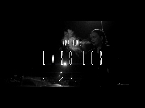 Youtube: Anna Trümner - Lass los