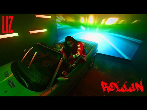 Youtube: LIZ - ROLLIN (prod. by Goldfinger & Riddla)