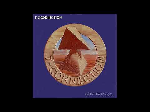 Youtube: T-Connection - Everything Is Cool (1981) Full Album Funk