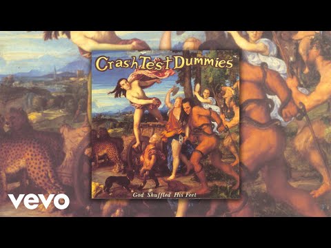 Youtube: Crash Test Dummies - In The Days Of The Caveman (Official Audio)