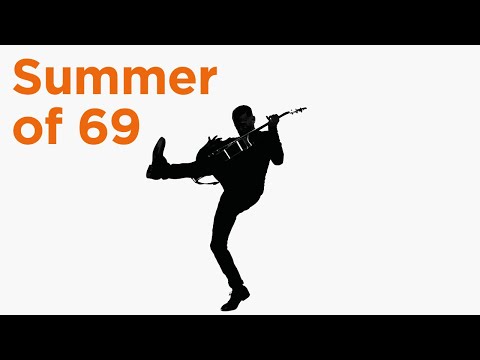 Youtube: Bryan Adams - Summer of 69 (Classic Version)