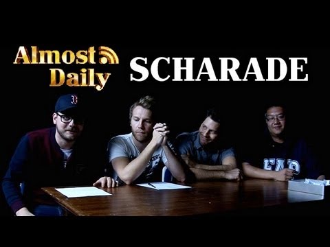 Youtube: Almost Daily #52: Scharade