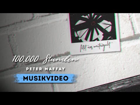 Youtube: Peter Maffay - 100.000 Stunden (Official Lyric Video)