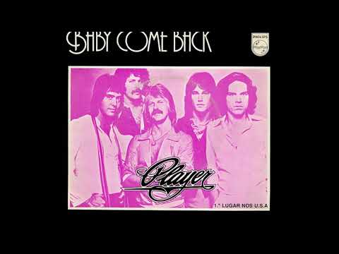 Youtube: Player ~ Baby Come Back 1977 Soul Purrfection Version