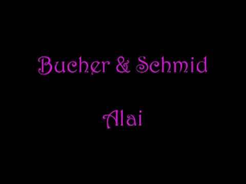 Youtube: Bucher & Schmid - Alai